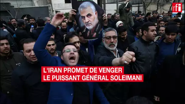 L'Iran promet de venger le puissant général Soleimani