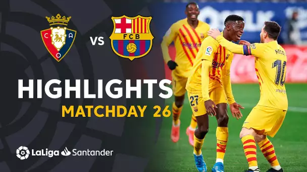 Highlights CA Osasuna vs FC Barcelona (0-2)
