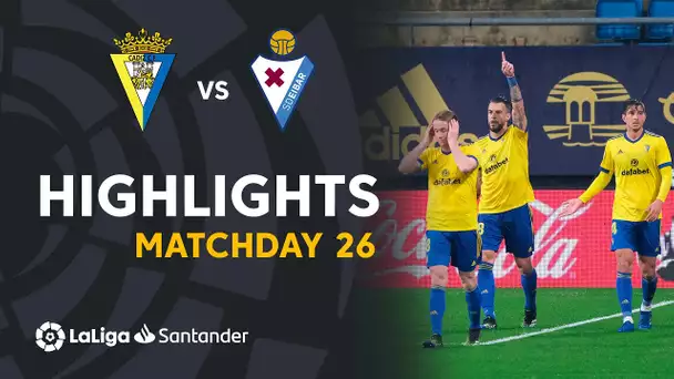 Highlights Cádiz CF vs SD Eibar (1-0)