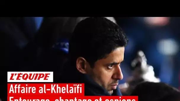 Affaire al-Khelaïfi (PSG) - Entourage, chantage et espions : Le point dans l'Équipe du Soir