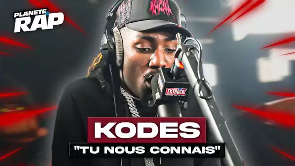 [EXCLU] Kodes - Tu nous connais #PlanèteRap