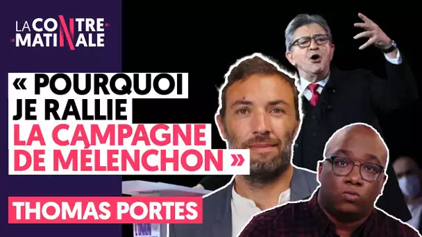 « Pourquoi je rallie la campagne de Mélenchon » CONTRE-MATINALE #49