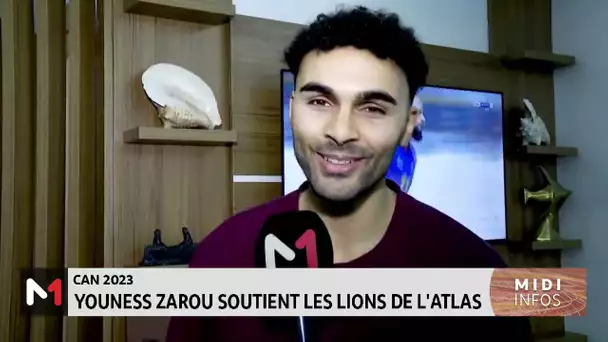 CAN 2023 : Younes Zarou soutient les Lions de l´Atlas
