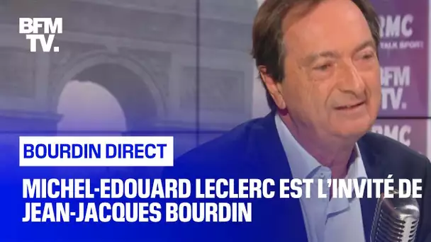 Michel-Edouard Leclerc face à Jean-Jacques Bourdin en direct