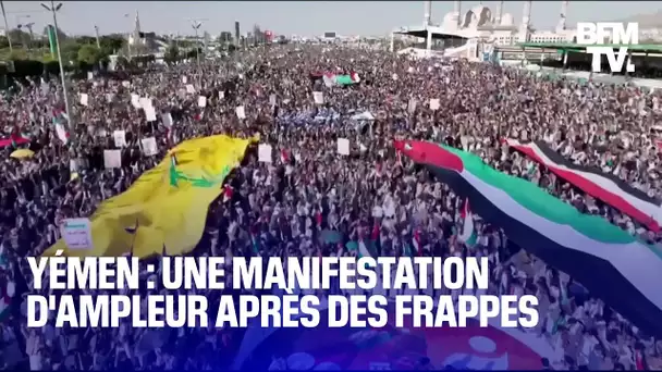 Yémen: une manifestation massive après les frappes des États-Unis et du Royaume-Uni