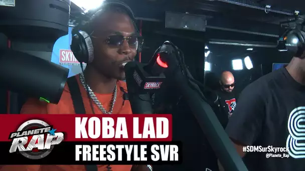 [Exclu] Koba LaD "Freestyle SVR" #PlanèteRap