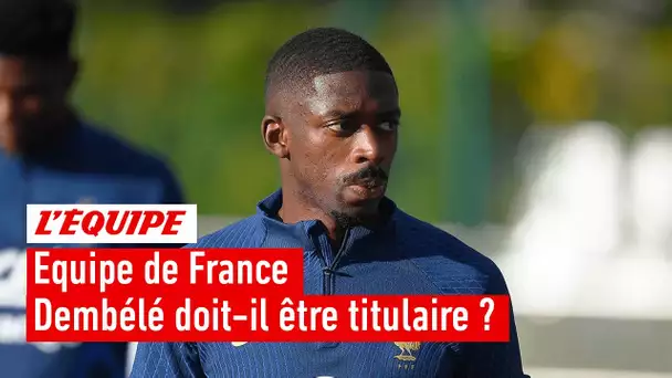 Équipe de France - Dembélé mérite-t-il une place de titulaire ?