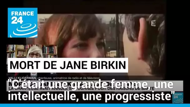 Mort de Jane Birkin : que retiendra-t-on de cette icône francophone ? • FRANCE 24