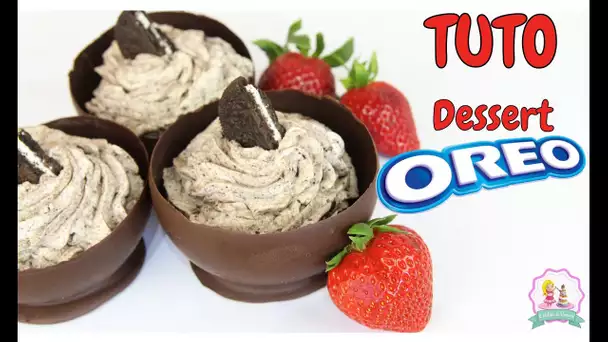 ♡• RECETTE OREO BOWLS - COUPELLES EN CHOCOLAT CHANTILLY OREO ET FRAISE •♡