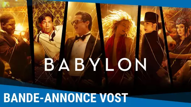 BABYLON - BANDE-ANNONCE VOST [Au cinéma le 18 janvier 2023]