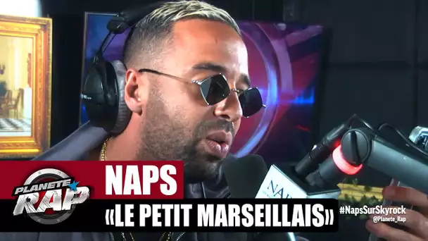[Exclu] Naps "Le petit marseillais" #PlanèteRap
