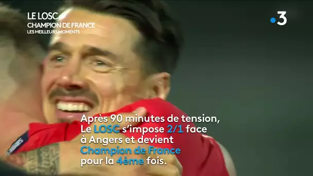 Le LOSC Champion de France, les meilleurs moments.