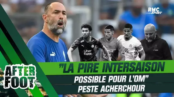 OM : "La pire intersaison possible" peste Acherchour