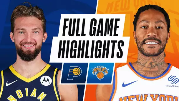 PACERS at KNICKS | FULL GAME HIGHLIGHTS | February 27, 2021