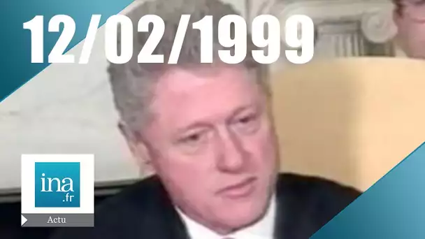 20h France 2 du 12 février 1999 | Bill Clinton acquitté dans l'affaire Lewinski | Archive INA