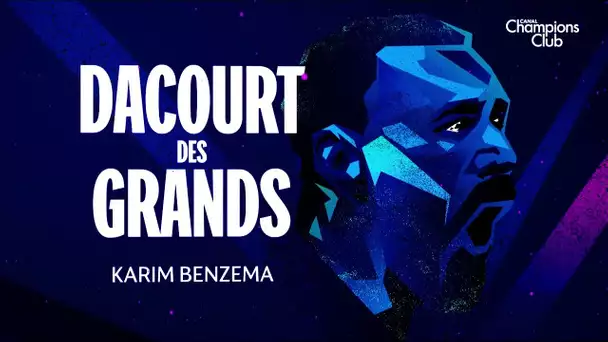 Dacourt des Grands - Avec Karim Benzema | Partie 2