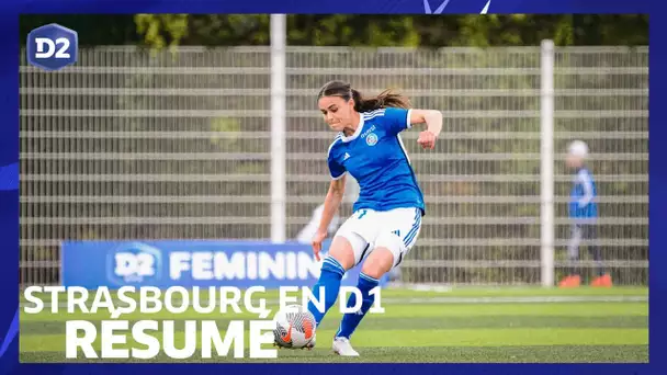 D2 Féminine : Strasbourg accède à l'Arkema Première Ligue