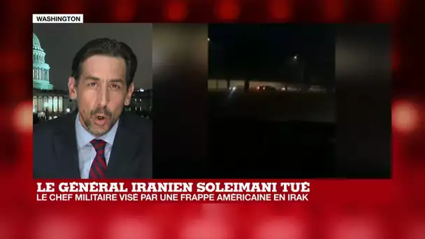 Général Soleimani tué : "Les Américains attendent une réaction des milices chiites pro-Iran en Irak"