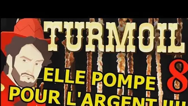 ELLE POMPE POUR DE L&#039;ARGENT !!! -Turmoil : The Heat Is On- Ep.8 avec Bob Lennon