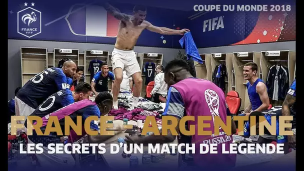 France-Argentine : les secrets d&#039;un match de légende, Equipe de France I FFF 2019
