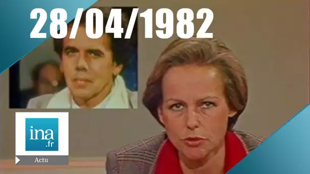 20h Antenne 2 du 28 avril 1982 - Jean-Edern Hallier enlevé - Archive INA