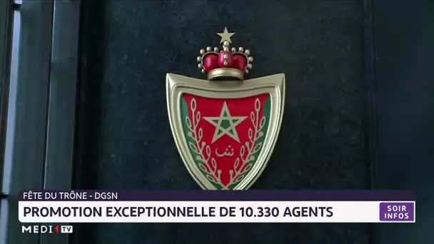 #DGSN : promotion exceptionnelle de 10.330 agents