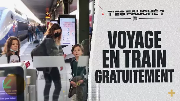 T'es Fauché ? Voyager en train gratuitement