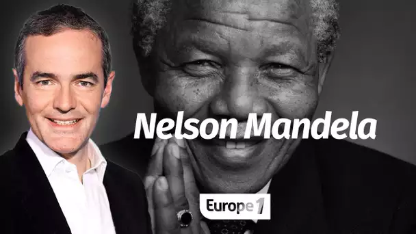 Au cœur de l'Histoire: Nelson Mandela (Franck Ferrand)