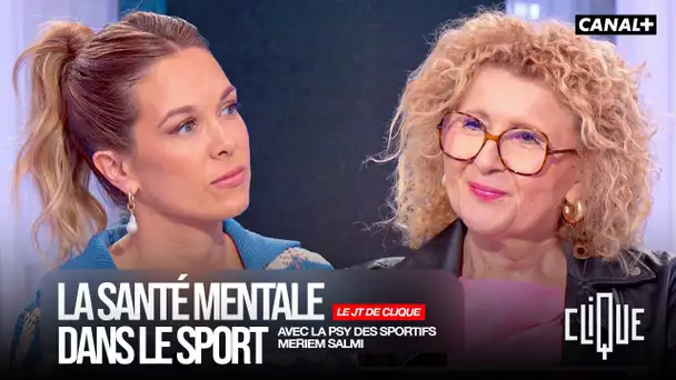 "Les sportifs souffrent comme tout le monde" : Avec la psy des athlètes, Meriem Salmi - CANAL+