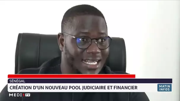 Sénégal : création d´un nouveau pool judiciaire et financier