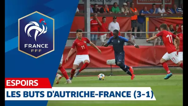 Les buts d&#039;Autriche-France Espoirs (3-1) I FFF 2019