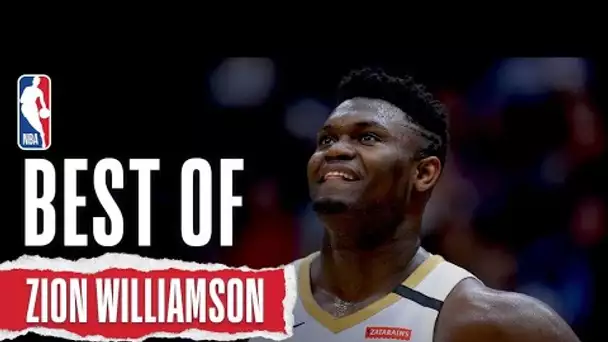 The Best Of Zion Williamson | 2019-20 Season