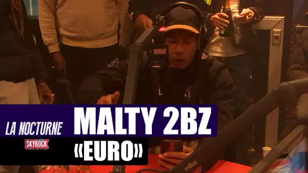 Malty 2BZ "Euro" #LaNocturne