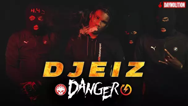 Djeiz - Danger I Daymolition