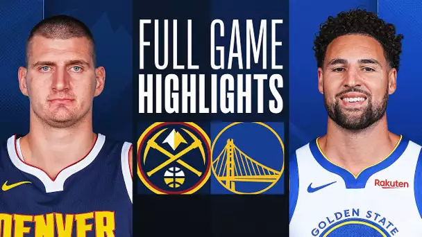 NUGGETS at WARRIORS | FULL GAME HIGHLIGHTS | February 25, 2024