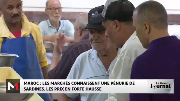 Maroc : les marchés connaissent une pénurie de sardines.. les prix en forte hausse