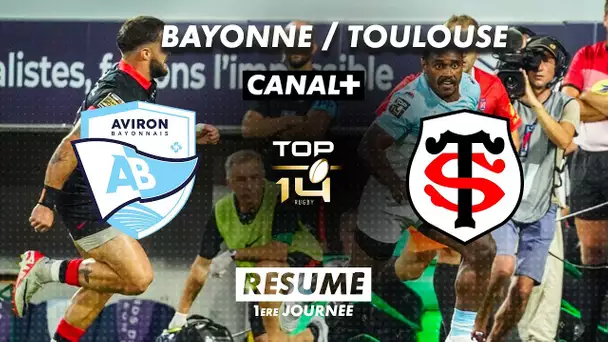 Le résumé de Bayonne / Toulouse - Top 14 - 1ère journée