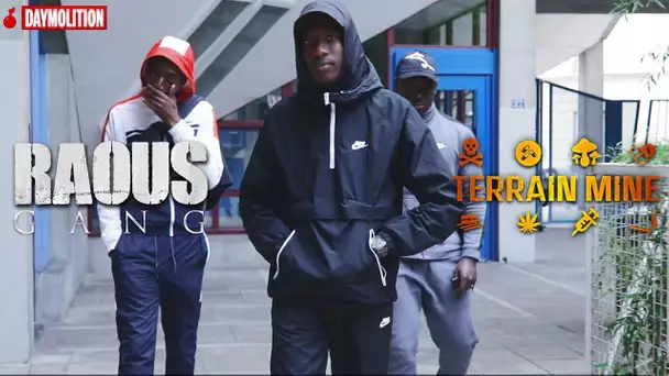 Raous Gang - Terrain Miné I Daymolition