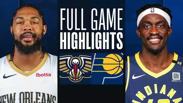PELICANS at PACERS | FULL GAME HIGHLIGHTS | February 28, 2024