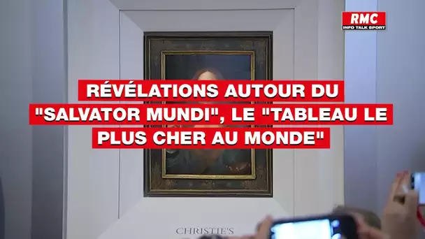 Vrai ou faux Vinci? Révélations autour du "Salvator Mundi", le "tableau le plus cher au monde"