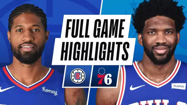 CLIPPERS at 76ERS | FULL GAME HIGHLIGHTS | April 16, 2021