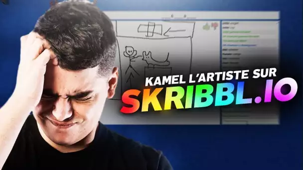 KAMEL L'ARTISTE SUR SKRIBBL.IO