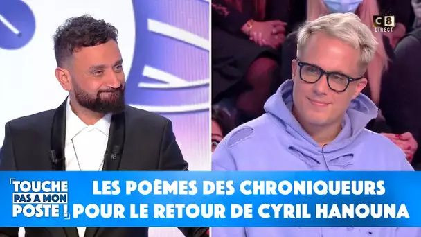 Les poèmes des chroniqueurs pour le retour de Cyril Hanouna !