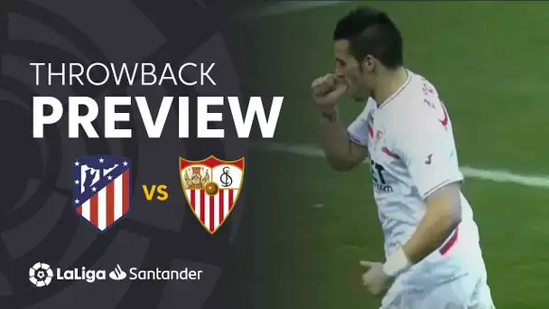 Throwback Preview: Atlético de Madrid vs Sevilla FC (2-2)
