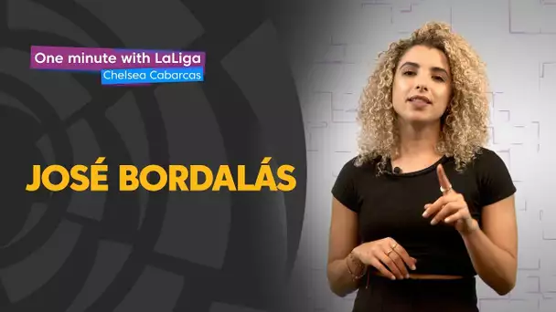 One minute with LaLiga & Chelsea Cabarcas: José Bordalás