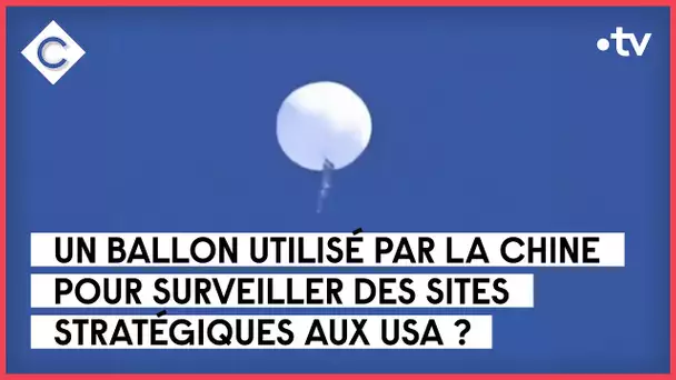Ballons espions : crise diplomatique sino-américaine - Mohamed Bouhafsi - C à Vous - 06/02/2023