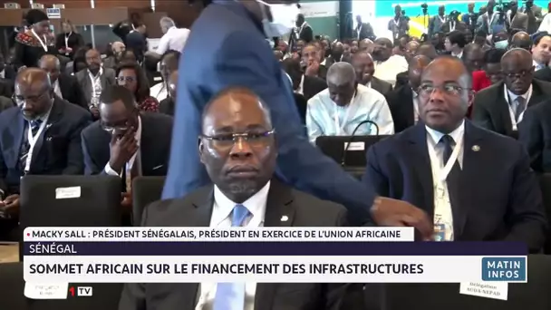 Sénégal : Sommet africain sur le financement des infrastructures