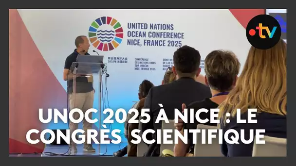 Le congrès scientifique réunis des milliers d'experts pour l'UNOC à Nice