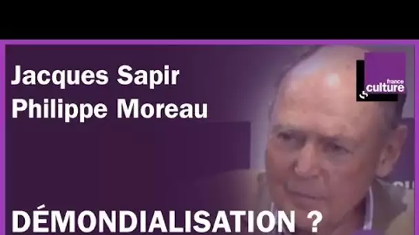 L&#039;heure de la démondialisation ?