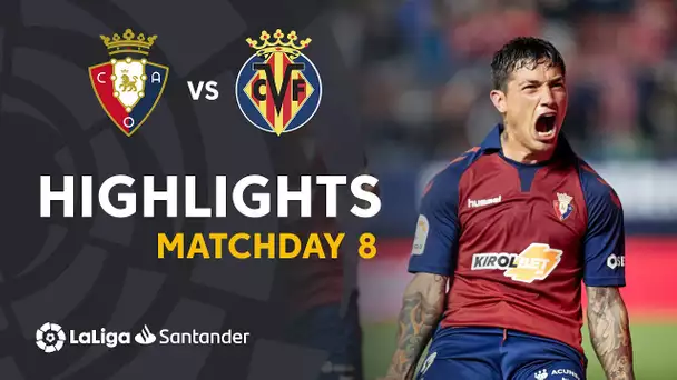 Highlights CA Osasuna vs Villarreal CF (2-1)